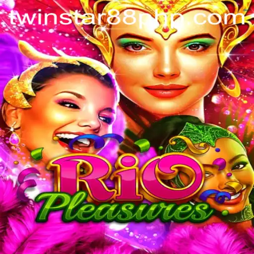 Experience the Vibrant World of RioPleasures with Twinstar88